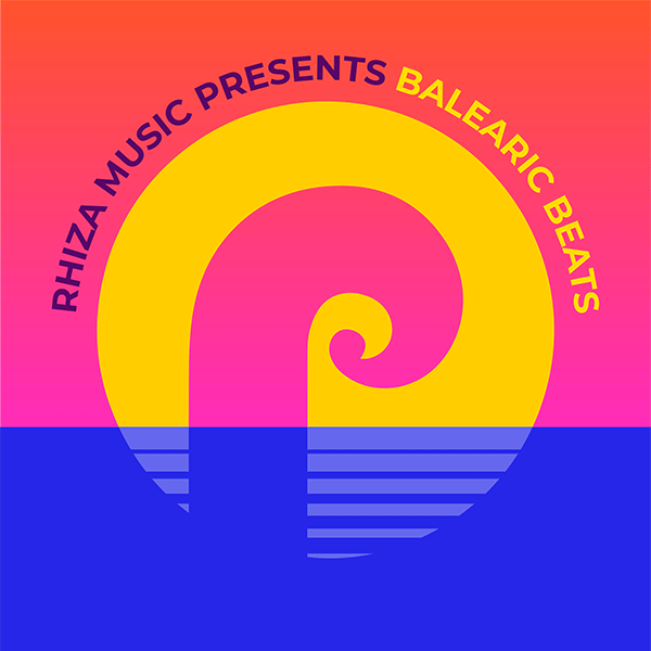 Rhiza Music Presents Balearic Beats